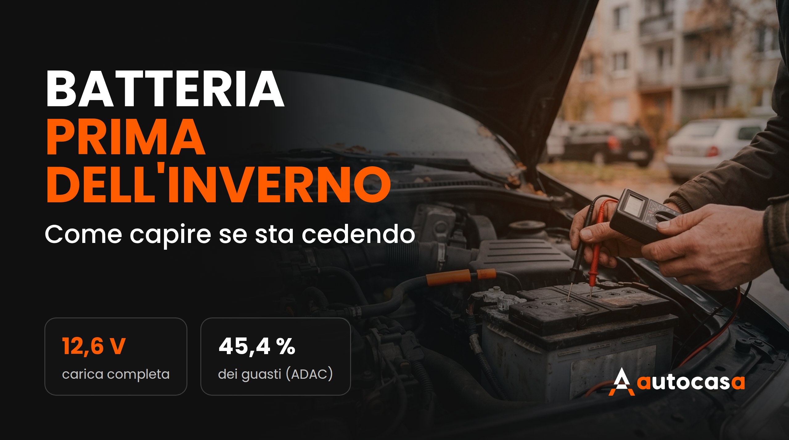Batteria prima dell’inverno: come capire se sta cedendo e cosa controllare sull’usato