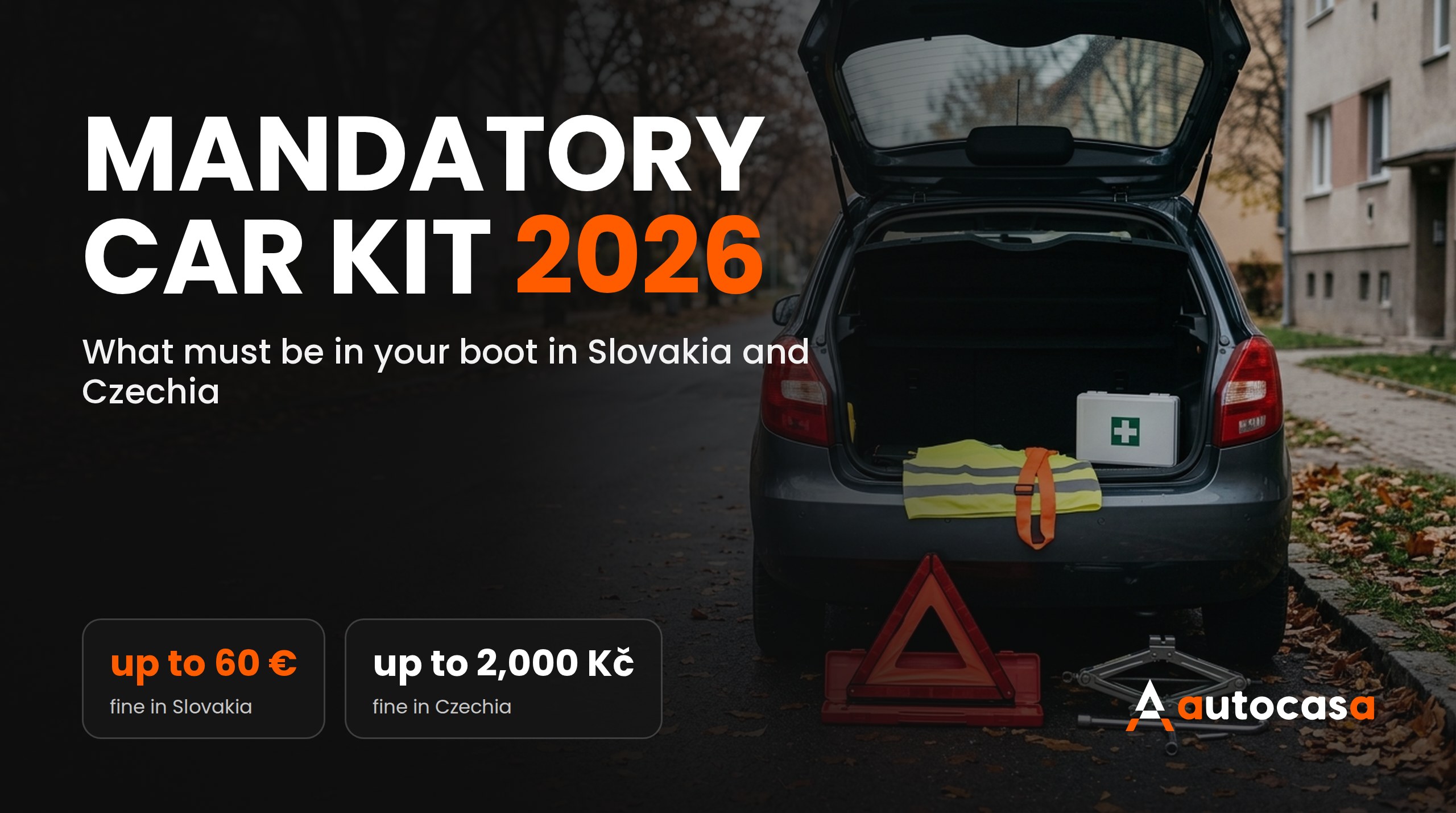 Mandatory car equipment 2026: what must be in your boot in Slovakia and Czechia