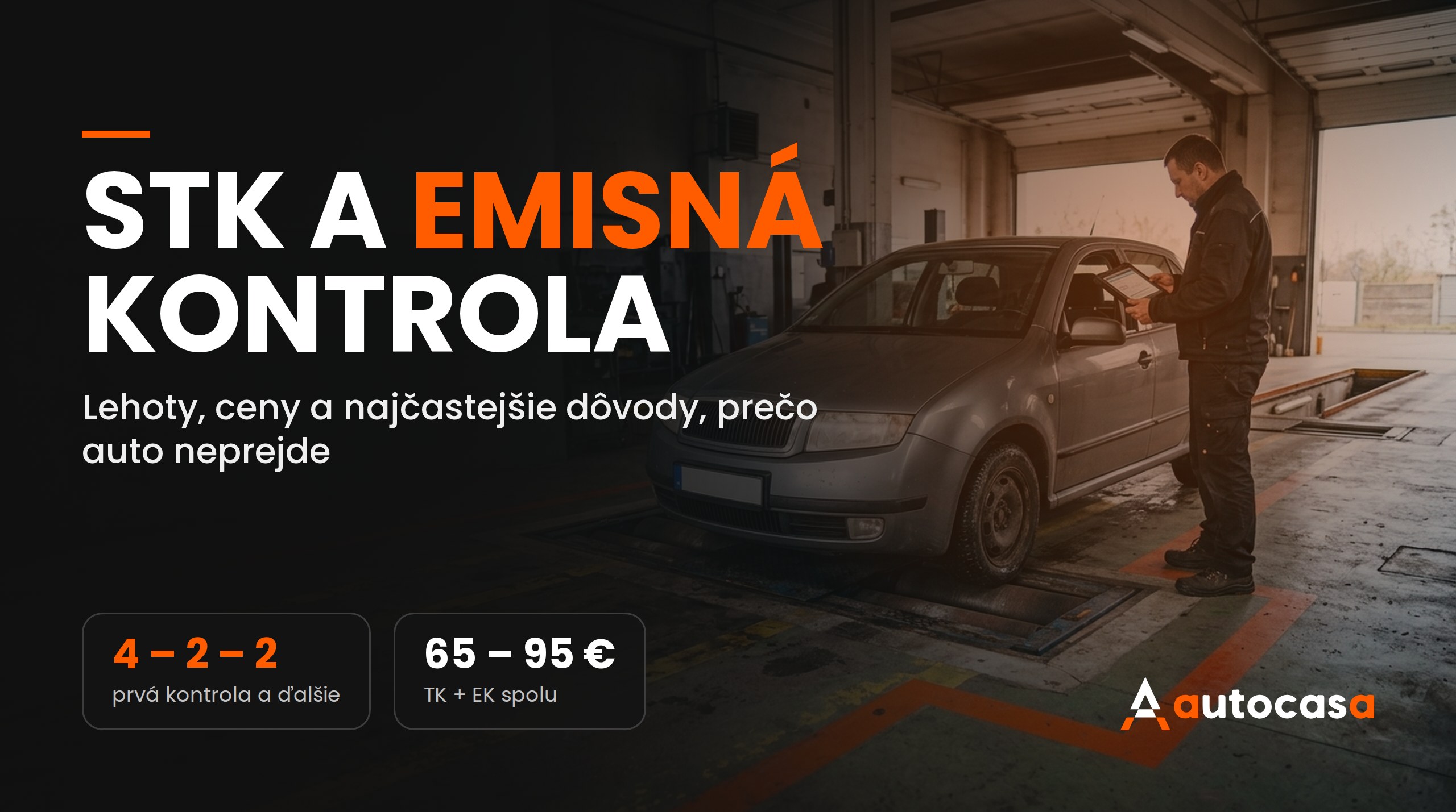 STK a emisná kontrola: lehoty, ceny a prečo neprejde každé ôsme auto