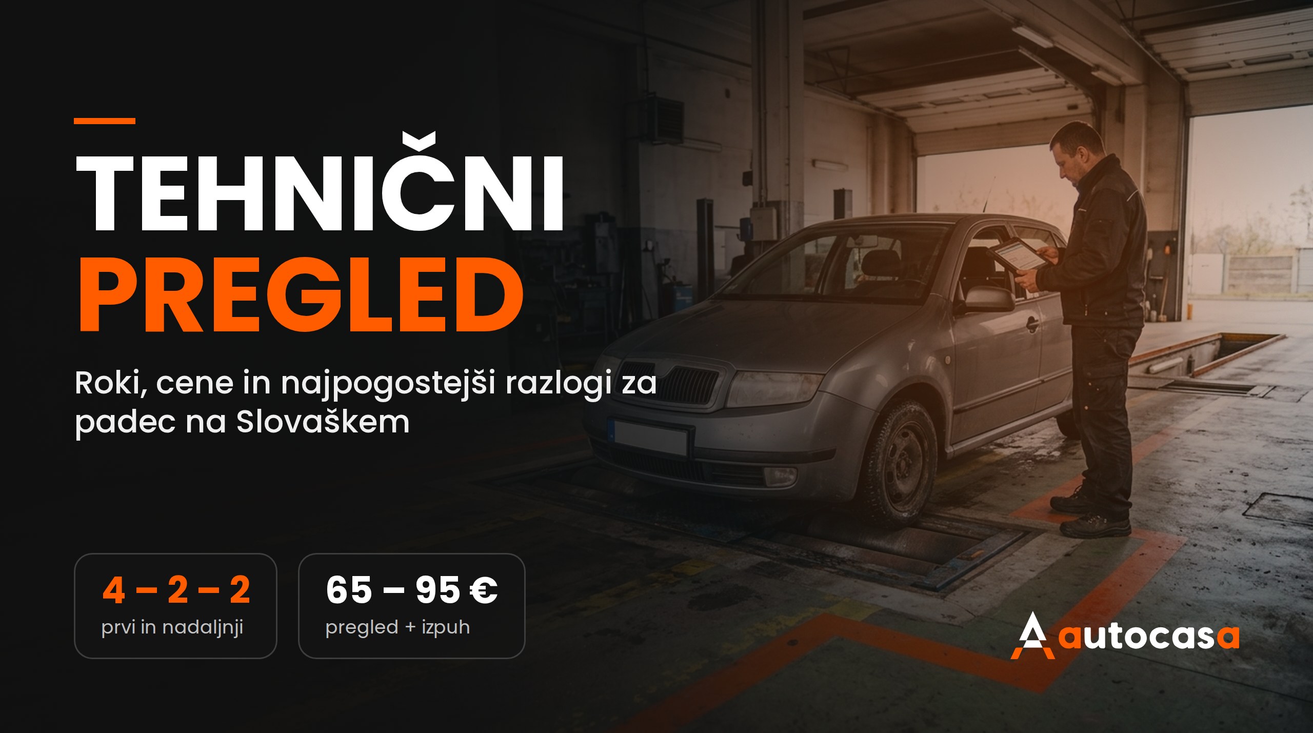 Tehnični pregled na Slovaškem: roki, cene in najpogostejši razlogi za padec