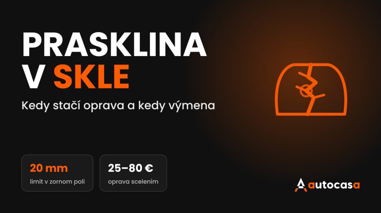 Grafika AutoCasa s nápisom Prasklina v skle a údajmi 20 mm a 25 až 80 eur