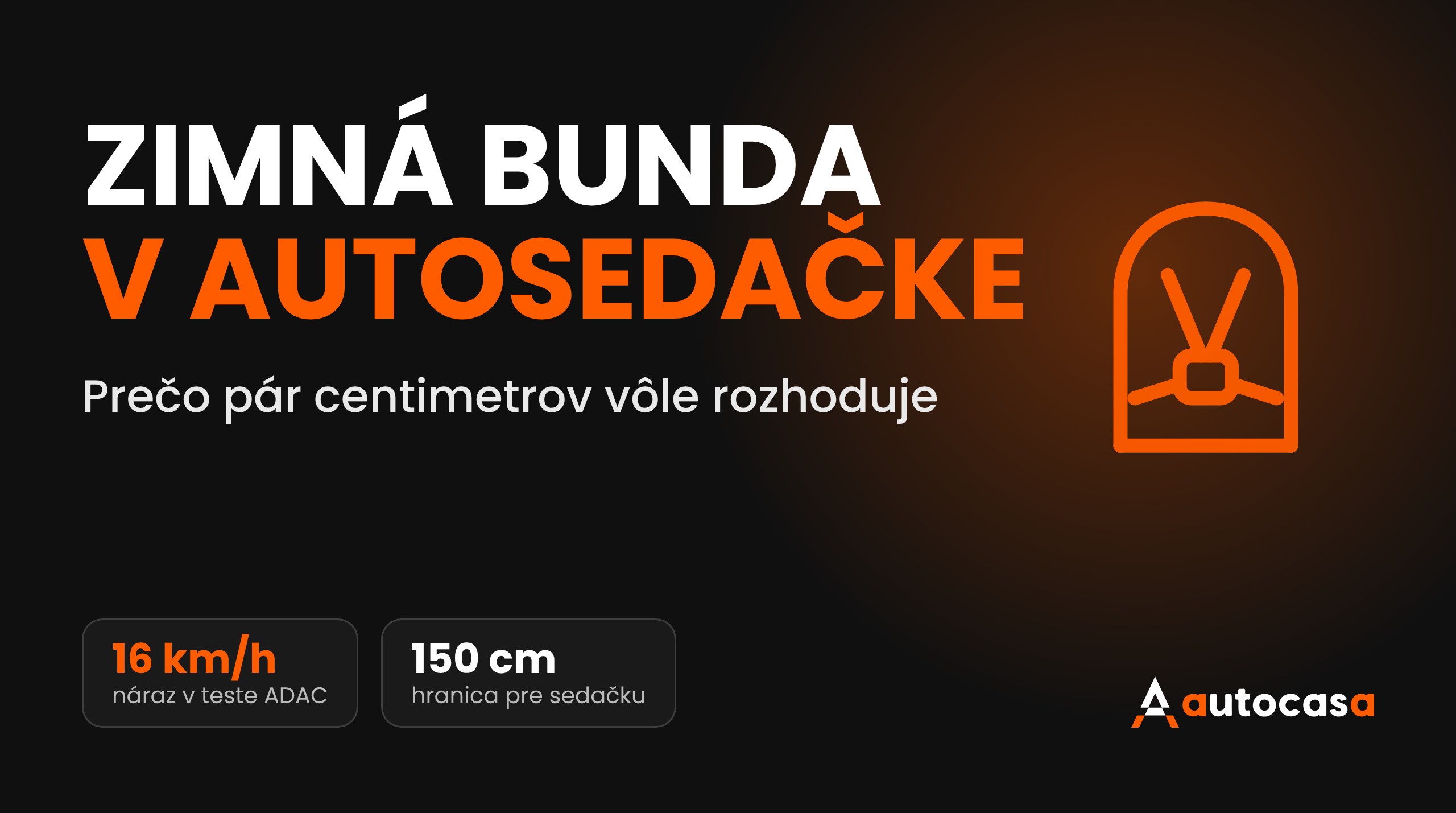 Ikona detskej autosedačky s päťbodovými popruhmi a nadpis Zimná bunda v autosedačke