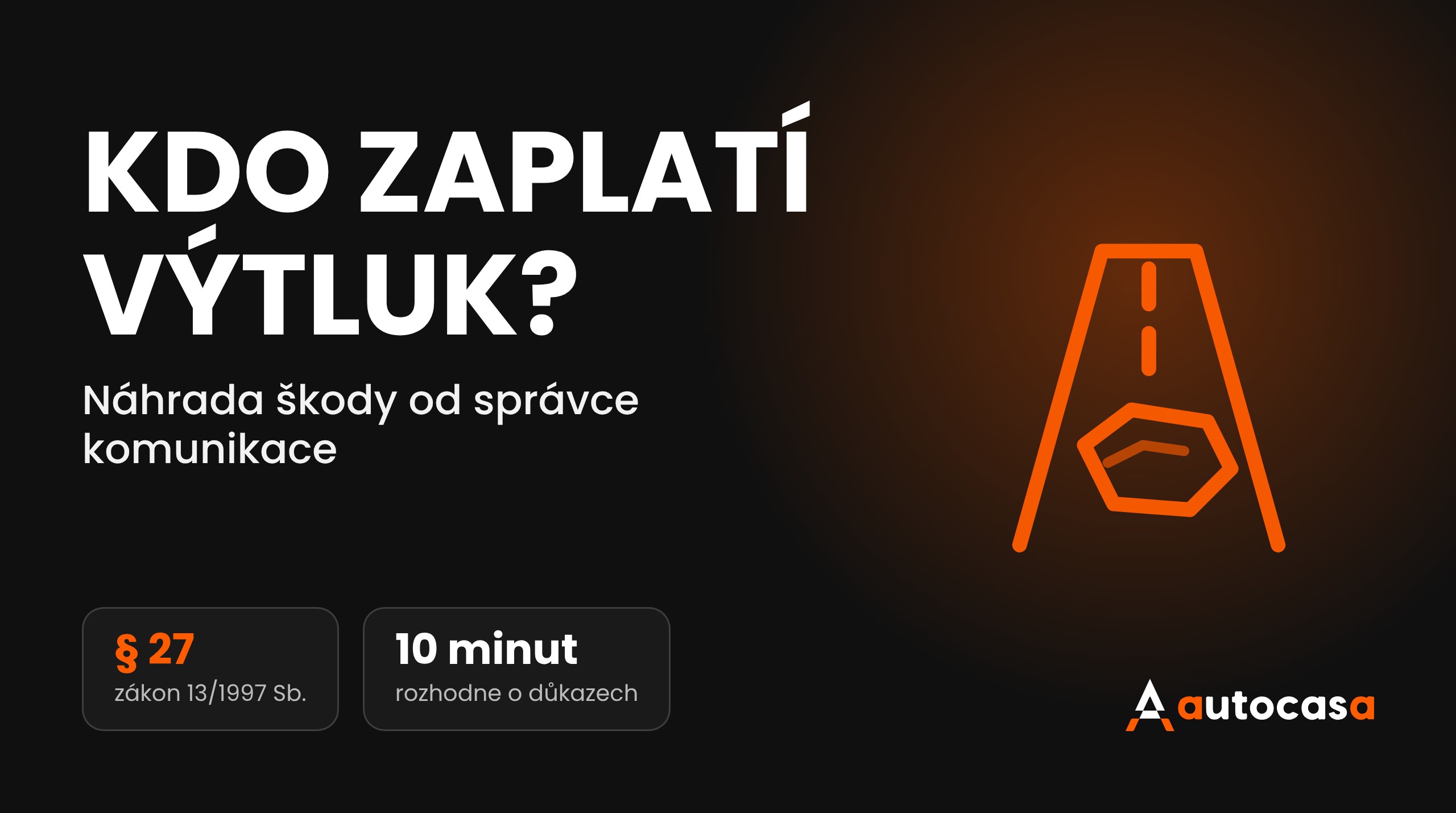 Ilustrace silnice s výtlukem a nadpis Kdo zaplatí výtluk na tmavém pozadí AutoCasa