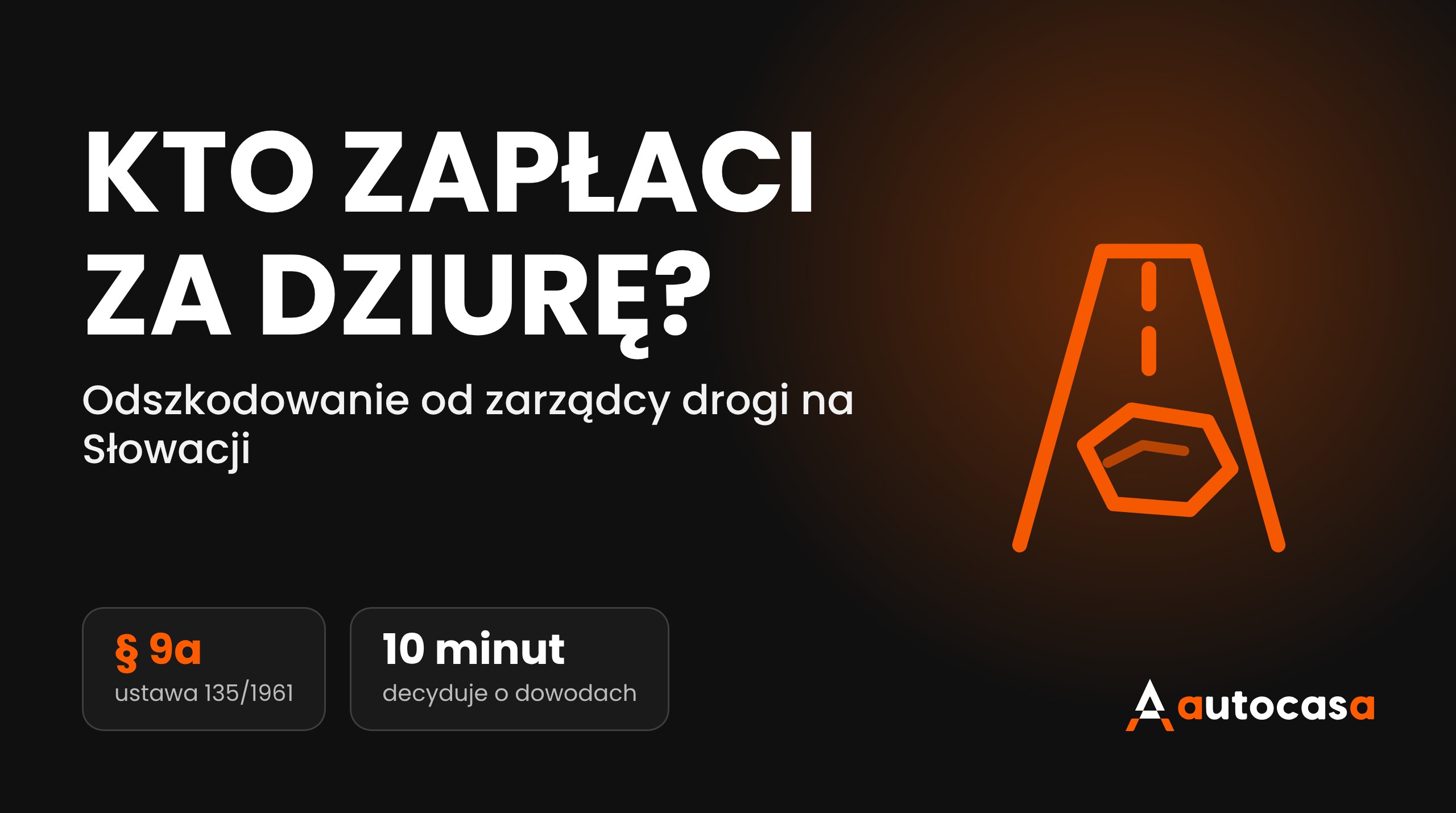 Ilustracja drogi z dziurą i nagłówek Kto zapłaci za dziurę na ciemnym tle AutoCasa